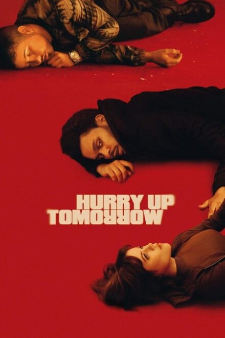 فيلم Hurry Up Tomorrow مترجم للكبار فقط