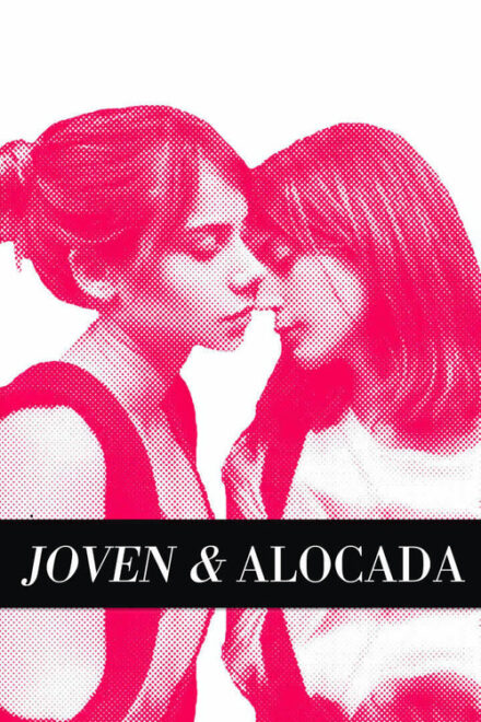 فيلم Joven y alocada مترجم للكبار فقط